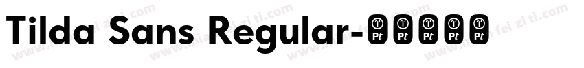 Tilda Sans Regular字体转换